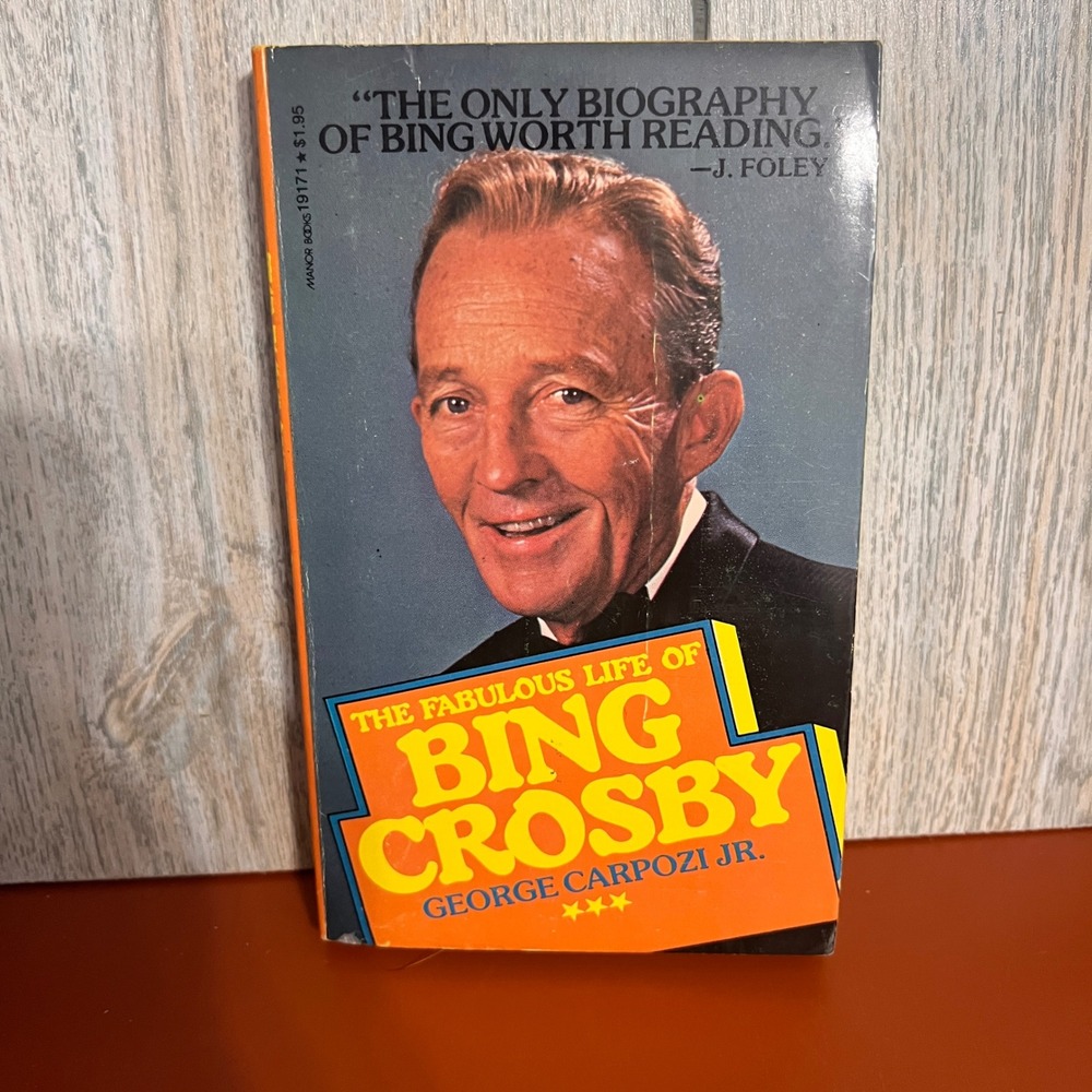 The Fabulous Life of Bing Crosby George Carpozi Jr 1977 Vintage Biography Book